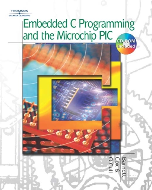Embedded C Programming and the Microchip Pic, Mixed media product Book