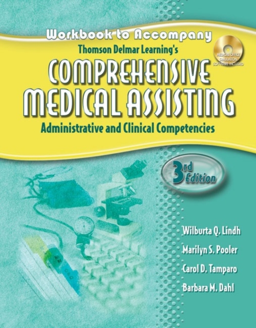 Workbook for Lindh/Pooler/Tamparo/Dahl's Delmar's Comprehensive Medical Assisting: Administrative and Clinical Competencies, 3rd, Multiple-component retail product Book