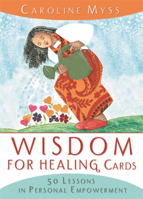 Wisdom For Healing Cards : Nurturing Guidance For The Energy Worker, Cards Book