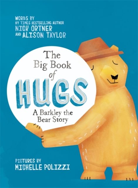The Big Book of Hugs : A Barkley the Bear Story, Hardback Book