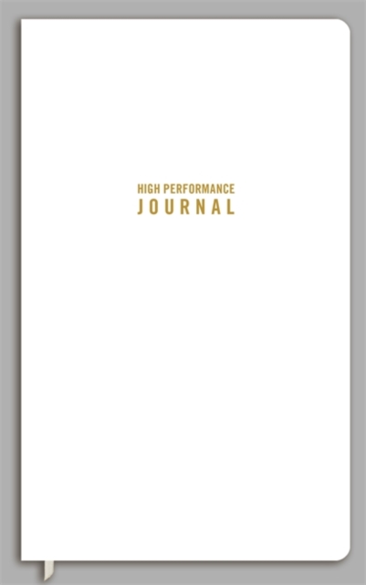 The High Performance Journal, Hardback Book