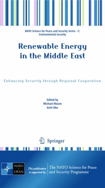 Renewable Energy in the Middle East : Enhancing Security through Regional Cooperation, Hardback Book