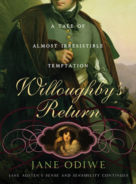 Willoughby's Return : A tale of almost irresistible temptation, EPUB eBook