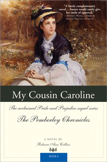 My Cousin Caroline : The acclaimed Pride and Prejudice sequel series The Pemberley Chronicles Book 6, EPUB eBook