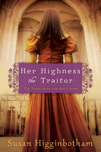 Her Highness, the Traitor, EPUB eBook
