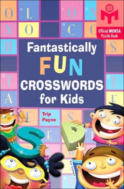 Fantastically Fun Crosswords for Kids, Paperback Book