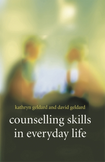 Counselling Skills in Everyday Life, Paperback / softback Book