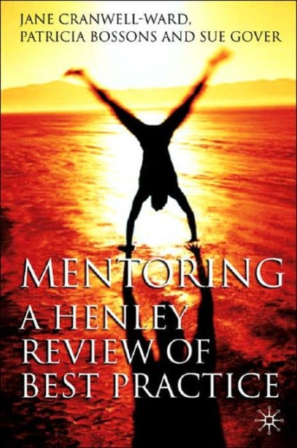 Mentoring : A Henley Review of Best Practice, Hardback Book