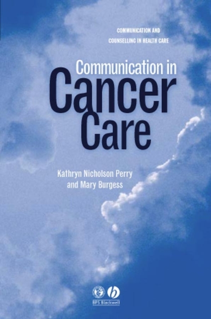 Communication in Cancer Care, Paperback / softback Book