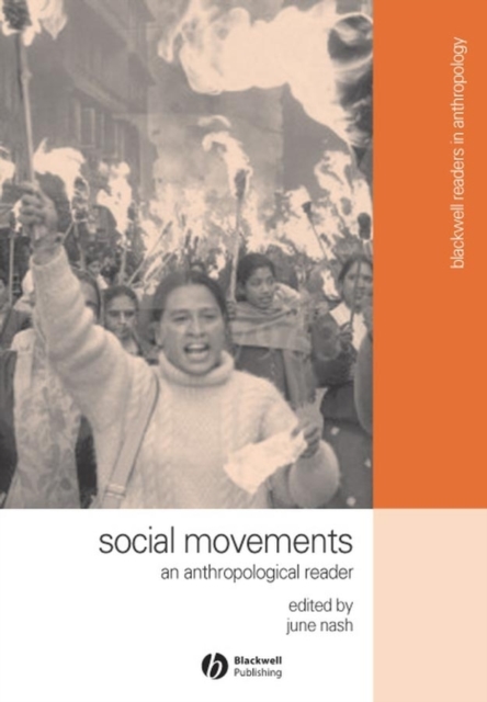 Social Movements : An Anthropological Reader, Hardback Book