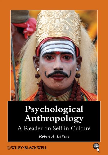 Psychological Anthropology : A Reader on Self in Culture, Paperback / softback Book