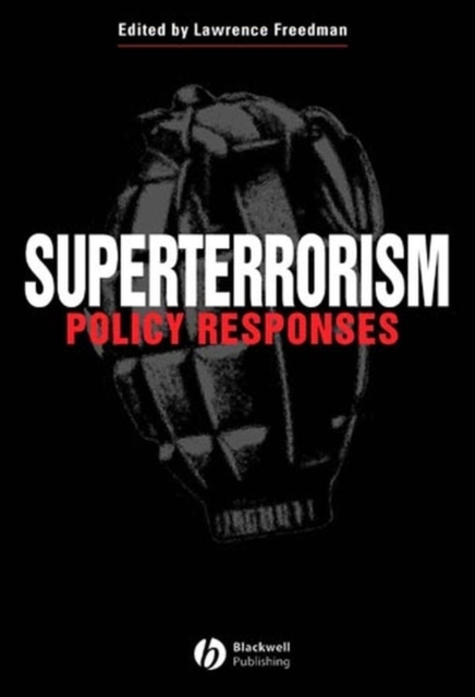Superterrorism : Policy Responses, Paperback / softback Book