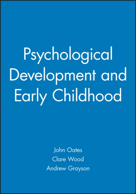 Psychological Development and Early Childhood, Paperback / softback Book