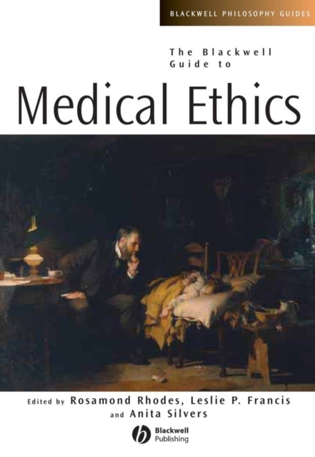 The Blackwell Guide to Medical Ethics, Paperback / softback Book
