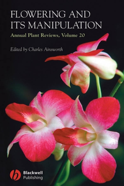 Annual Plant Reviews, Flowering and its Manipulation, Hardback Book