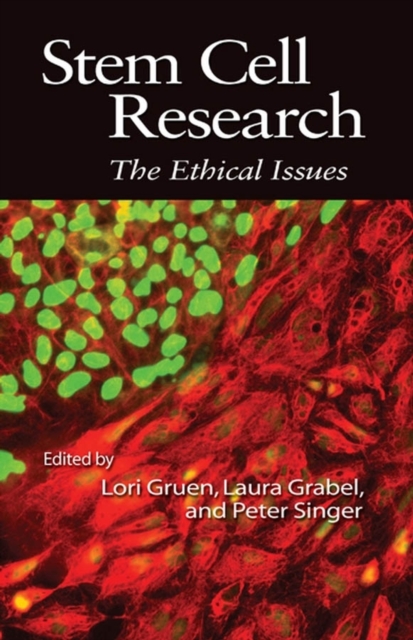 Stem Cell Research : The Ethical Issues, Paperback / softback Book