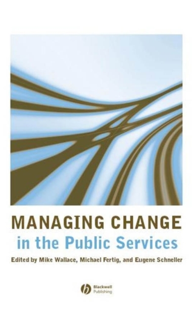 Managing Change in the Public Services, PDF eBook