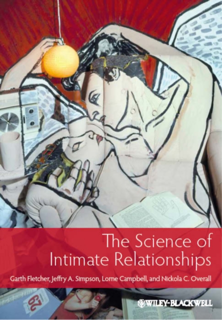 The Science of Intimate Relationships, Paperback / softback Book