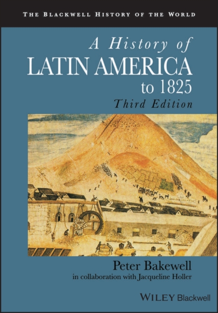 A History of Latin America to 1825, Paperback / softback Book