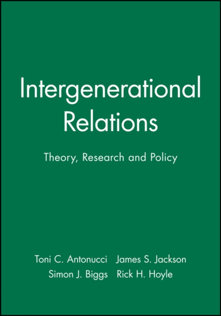 Intergenerational Relations : Theory, Research and Policy, Paperback / softback Book
