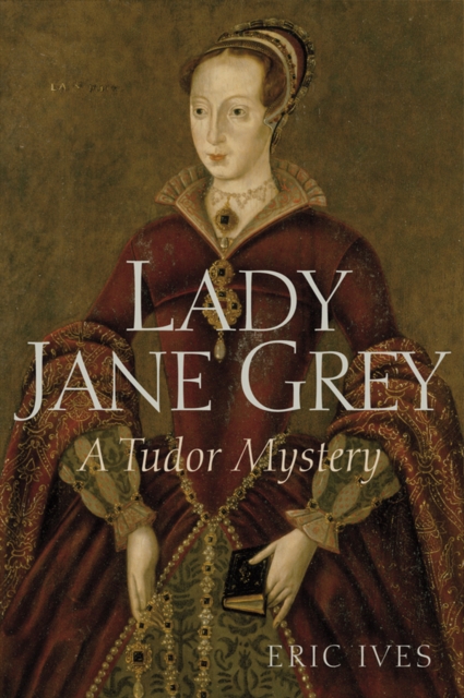 Lady Jane Grey : A Tudor Mystery, Hardback Book