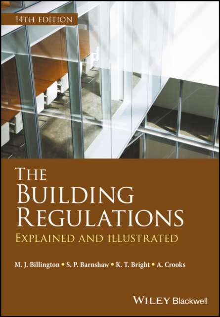 The Building Regulations : Explained and Illustrated, Paperback / softback Book