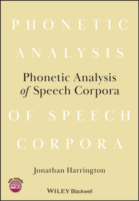 Phonetic Analysis of Speech Corpora, Paperback / softback Book