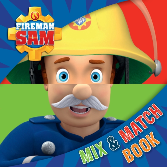 Fireman Sam: Mix and Match Book, Board book Book