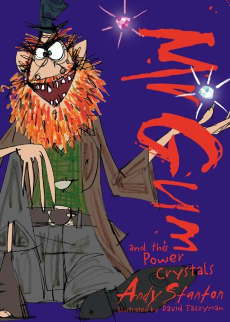 Mr Gum and the Power Crystals, Paperback / softback Book