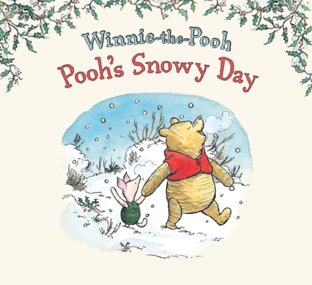 Winnie-the-Pooh: Pooh's Snowy Day, Paperback / softback Book