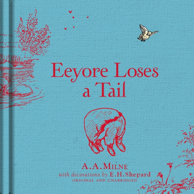 Winnie-the-Pooh: Eeyore Loses a Tail, Hardback Book