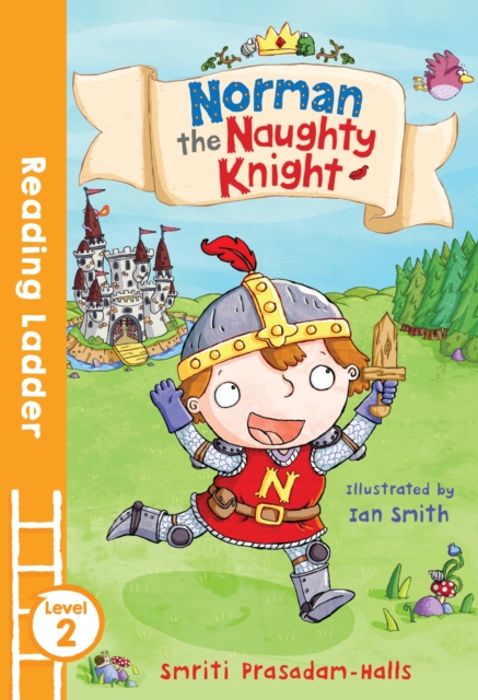 Norman the Naughty Knight, Paperback / softback Book