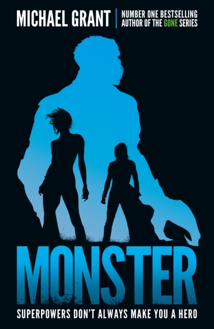 Monster : The Gone Series May be Over, but it's Not the End of the Story, Paperback / softback Book