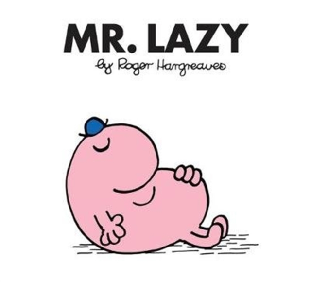 Mr. Lazy, Paperback / softback Book