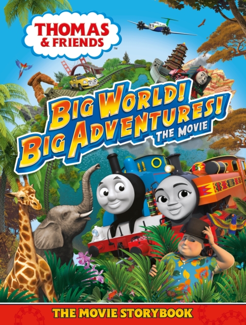 Thomas & Friends: Big World! Big Adventures! Movie Storybook, Paperback / softback Book