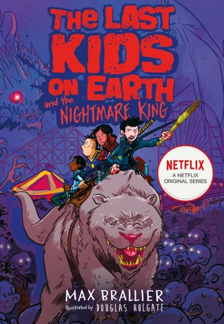 The Last Kids on Earth and the Nightmare King, Paperback / softback Book