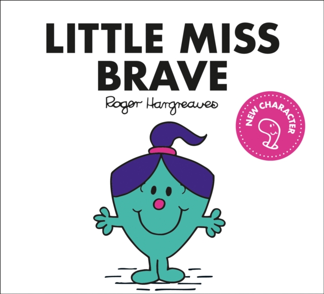 Little Miss Brave, Paperback / softback Book