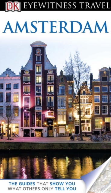 DK Eyewitness Travel Guide: Amsterdam : Amsterdam, PDF eBook