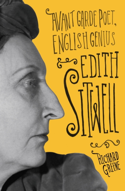 Edith Sitwell : Avant garde poet, English genius, EPUB eBook