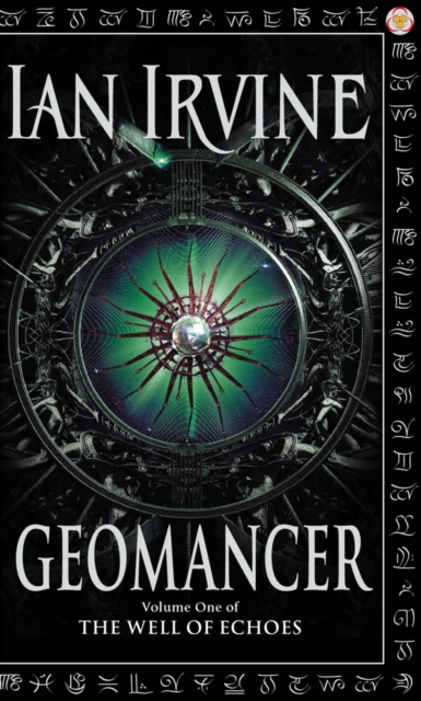 Geomancer : The Well of Echoes, Volume One (A Three Worlds Novel), EPUB eBook