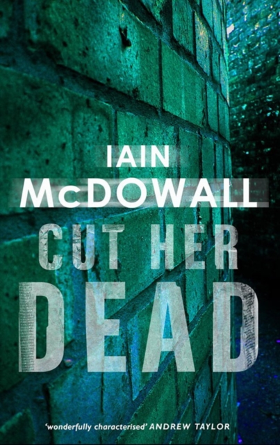 Cut Her Dead : Number 5 in series, EPUB eBook