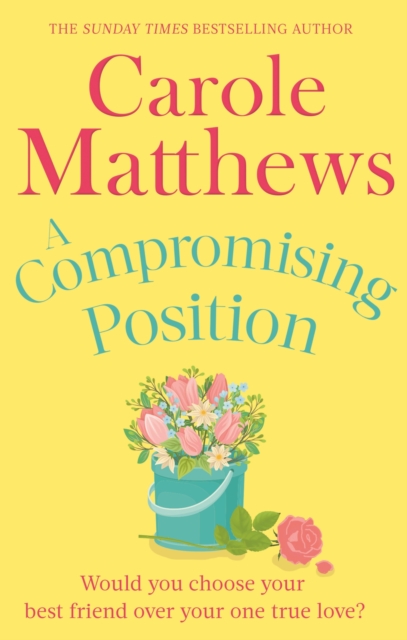 A Compromising Position : A funny, feel-good book from the Sunday Times bestseller, EPUB eBook