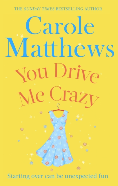 You Drive Me Crazy : The funny, touching story from the Sunday Times bestseller, EPUB eBook