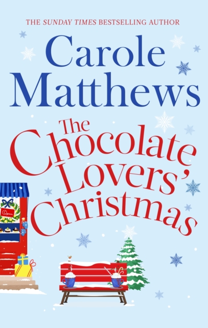 The Chocolate Lovers' Christmas : the feel-good, romantic, fan-favourite series from the Sunday Times bestseller, EPUB eBook