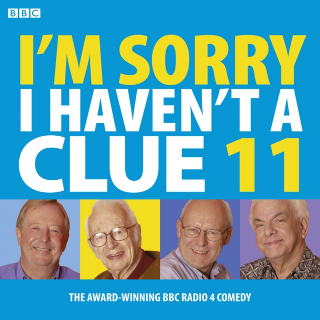 I'm Sorry I Haven't A Clue : Volume 11, CD-Audio Book