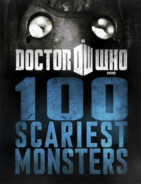Doctor Who: 100 Scariest Monsters, Hardback Book