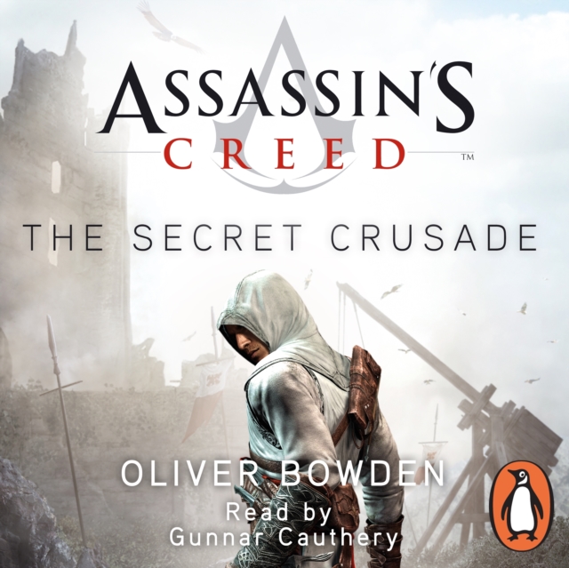 The Secret Crusade : Assassin's Creed Book 3, eAudiobook MP3 eaudioBook