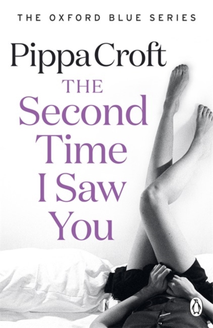 The Second Time I Saw You : The Oxford Blue Series #2, Paperback / softback Book