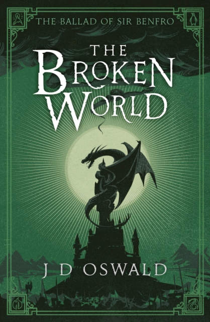The Broken World : The Ballad of Sir Benfro Book Four, Paperback / softback Book