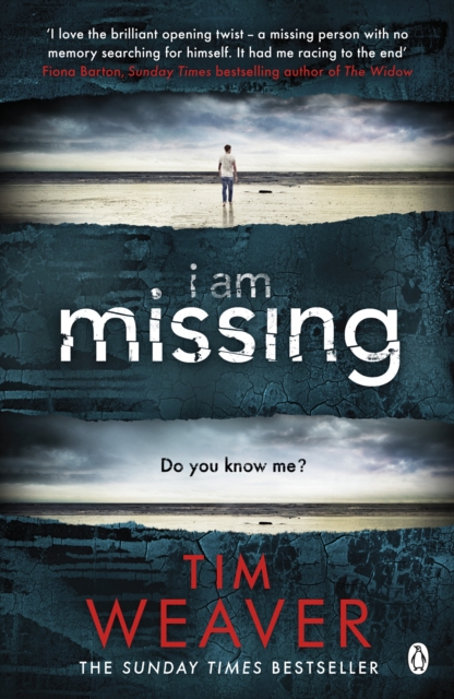 I Am Missing : The heart-stopping thriller from the Sunday Times bestselling author of No One Home, EPUB eBook